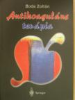 Boda Zoltán - Antikoaguláns terápia [antikvár]
