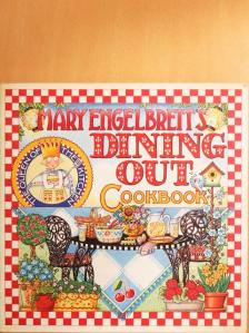 Mary Engelbreit - Mary Engelbreit's Dining Out Cookbook [antikvár]