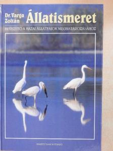 Dr. Varga Zoltán - Állatismeret [antikvár]