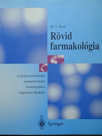 M. J. Neal - Rövid farmakológia [antikvár]