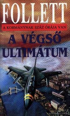 James Follett - A végső ultimátum [antikvár]