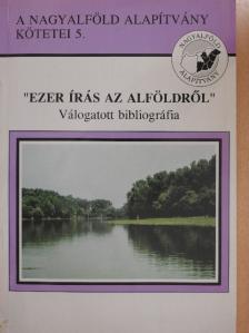 "Ezer írás az Alföldről" [antikvár]