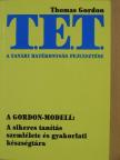 Thomas Gordon - T. E. T. - A tanári hatékonyság fejlesztése [antikvár]