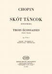Chopin - SKÓT TÁNCOK (TROIS ÉCOSSAISES) OP.72 NO.3 ZONGORÁRA (SZELÉNYI-HERNÁDI)