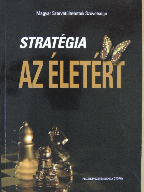 Kotáné Cziegler Andrea - Stratégia az életért [antikvár]