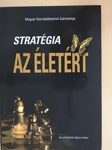 Kotáné Cziegler Andrea - Stratégia az életért [antikvár]