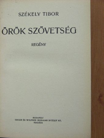 Székely Tibor - Örök szövetség [antikvár]