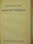 Kerecsényi Dezső - Kölcsey Ferenc [antikvár]