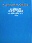 A gazdálkodásra vonatkozó legfontosabb jogszabályok 1989 [antikvár]