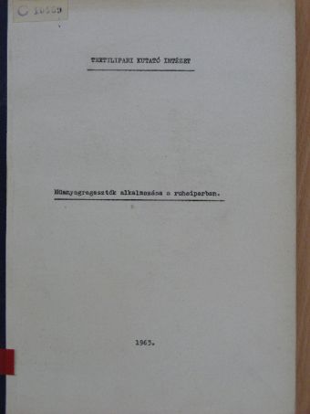 Műanyagragasztók alkalmazása a ruhaiparban [antikvár]