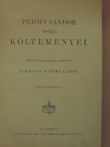 Petőfi Sándor - Petőfi Sándor összes költeményei [antikvár]
