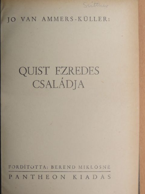 Jo van Ammers-Küller - Quist ezredes családja [antikvár]