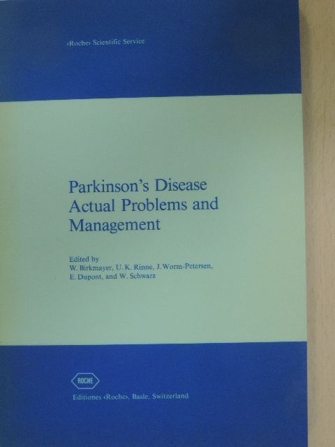 E. Dupont - Parkinson's Disease Actual Problems and Management [antikvár]