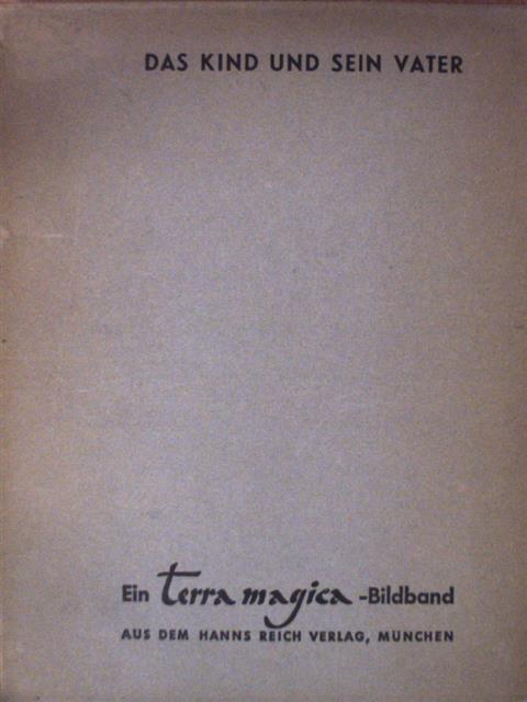 Eugen Roth - Das Kind und sein Vater [antikvár]