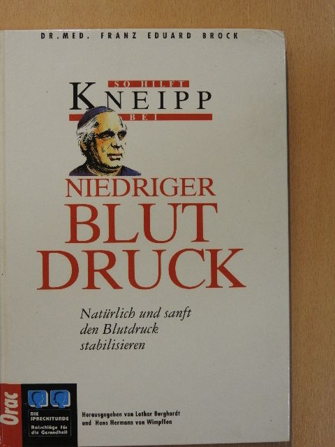 Dr. Franz Eduard Brock - So Hilft Kneipp bei Niedriger Blutdruck [antikvár]