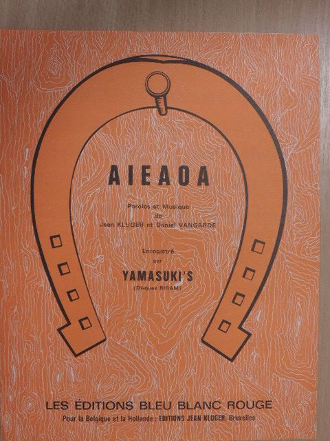 Daniel Vangarde - Aieaoa [antikvár]