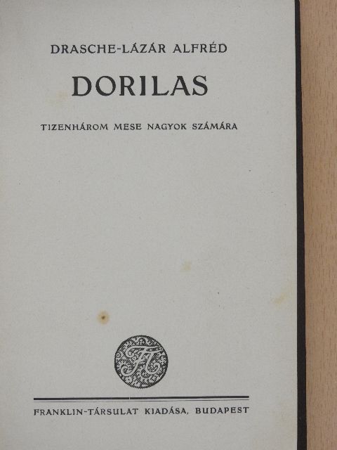 Drasche-Lázár Alfréd - Dorilas [antikvár]