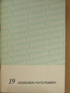 Jogszabálygyűjtemény I.  [antikvár]