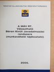 A MÁV RT. Választható Béren Kívüli Javadalmazási rendszere [antikvár]
