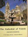 Antonio Cabrera y Delgado Silveira - The Cathedral of Toledo [antikvár]