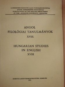 Béla Tóth - Angol filológiai tanulmányok XVIII. [antikvár]