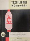 Urszu Miklósné - Textíliák fizikai vizsgálata I. [antikvár]
