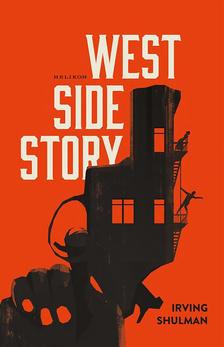 SHULMAN, IRVING - West side story