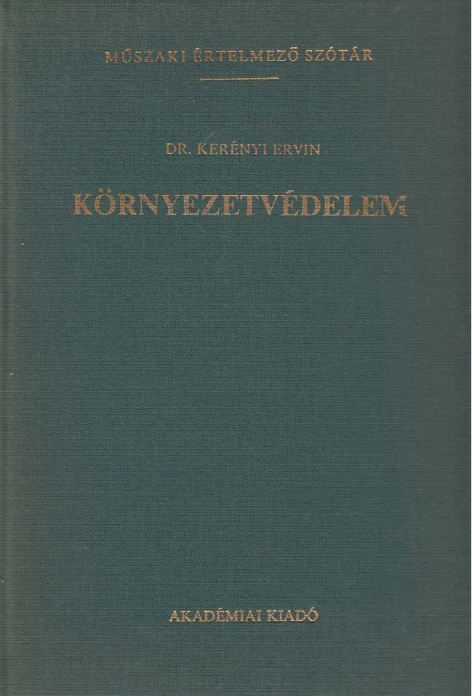 dr. Kerényi Ervin - Környezetvédelem [antikvár]