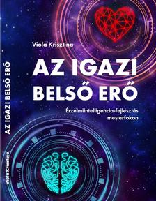 Viola Krisztina - Az igazi belső erő