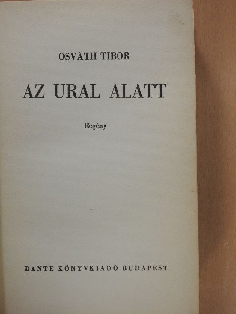 Osváth Tibor - Az Ural alatt [antikvár]