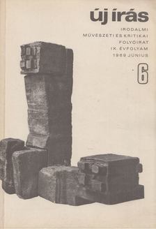 VÁCI MIHÁLY - Új Írás 1969. június IX. évfolyam 6. szám [antikvár]