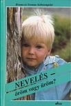 Schwengeler,  Yvonne, Schwengeler, Bruno - Nevelés - öröm vagy üröm? [antikvár]