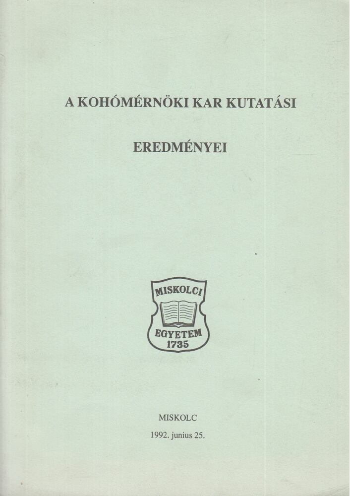 A Kohómérnöki Kar kutatási eredményei [antikvár]