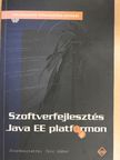 Balogh Péter - Szoftverfejlesztés Java EE platformon [antikvár]