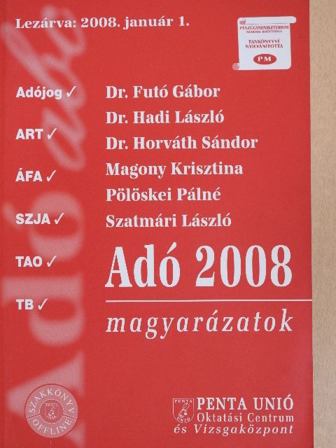 Dr. Futó Gábor - Adó 2008 magyarázatok [antikvár]