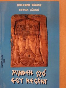 Holczer József - Minden szó egy regény (dedikált példány) [antikvár]