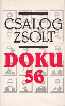 Csalog Zsolt - Doku 56 [antikvár]