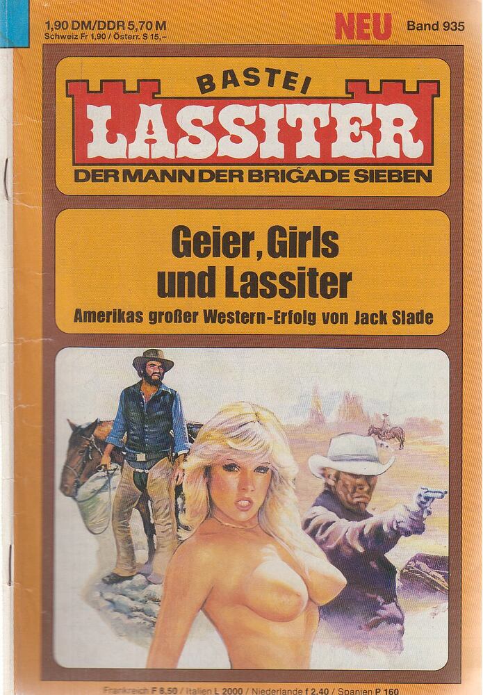 Slade, Jack - Bastei Lassiter - Geier, Girls und Lassiter [antikvár]