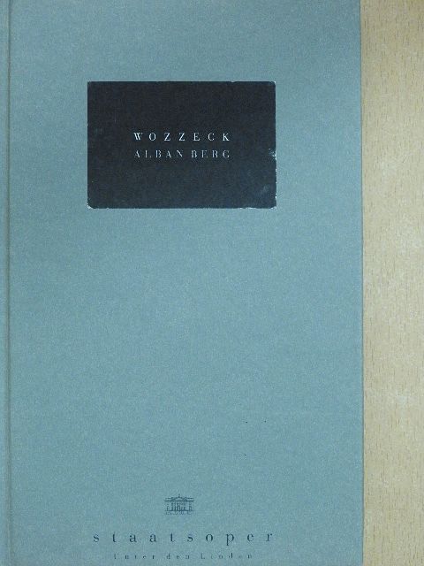 Alban Berg - Wozzeck (aláírt példány) [antikvár]