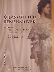 Újjászületett remekművek (dedikált példány) [antikvár]