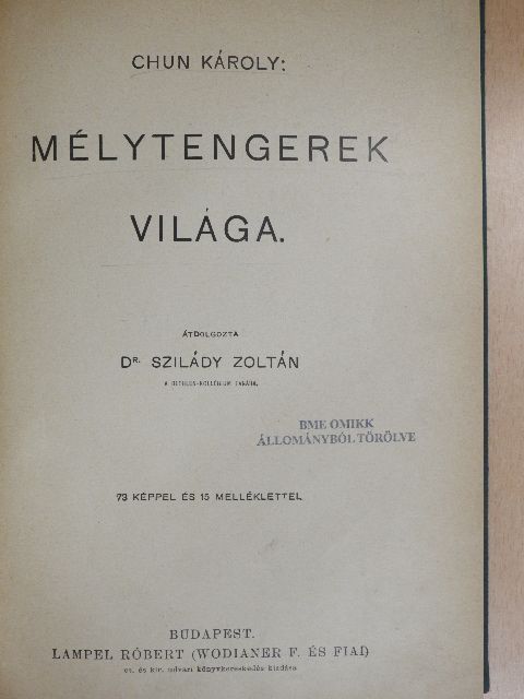 Chun Károly - Mélytengerek világa [antikvár]