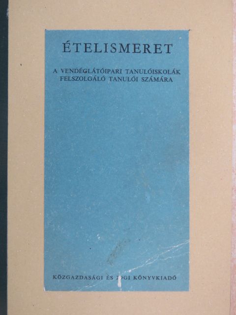 Turós Emil - Ételismeret [antikvár]