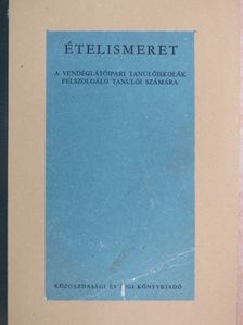 Turós Emil - Ételismeret [antikvár]