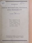 Harry Freeman - Examples in Finite Differences, Calculus and Probability [antikvár]