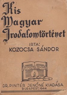 Kozocsa Sándor - Kis magyar irodalomtörténet [antikvár]