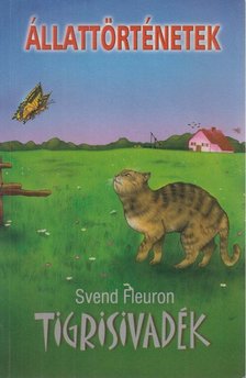 FLEURON, SVEND - Tigrisivadék [antikvár]