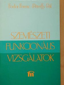 Fodor Ferenc - Szemészeti funkcionális vizsgálatok [antikvár]