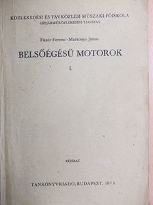 Füzér Ferenc - Belsőégésű motorok I. [antikvár]