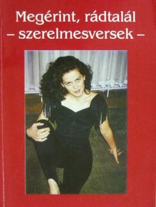 Abonyi Bodor Pál - Megérint, rádtalál [antikvár]
