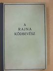 Vitéz Somogyváry Gyula - A Rajna ködbevész [antikvár]